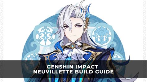 genshin neuvillette kit|Genshin Impact Neuvillette Build Guide: Best。